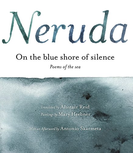 Then Come Back: The Lost Poems of Pablo Neruda